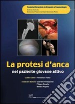 La protesi d'anca nel paziente giovane attivo. E-book. Formato PDF ebook