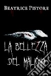 La bellezza del maligno. E-book. Formato EPUB ebook