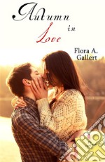 Autumn in love. E-book. Formato EPUB ebook