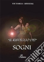 Il risveglio dei sogni. E-book. Formato EPUB ebook