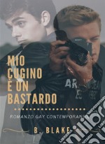 Mio cugino è un bastardo. E-book. Formato EPUB ebook