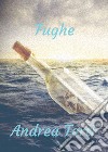 Fughe. E-book. Formato EPUB ebook