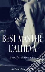 Best Master (L'allieva). E-book. Formato EPUB ebook