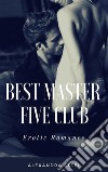 Best Master (Five Club). E-book. Formato EPUB ebook
