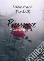 Promesse#lecosechenonsai. E-book. Formato EPUB