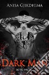 Dark Man. E-book. Formato EPUB ebook di Anisa Gjikdhima