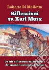 Riflessioni su Karl Marx. E-book. Formato EPUB ebook di Roberto Di Molfetta