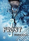 J.Frost - Penumbra -. E-book. Formato EPUB ebook