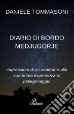 Diario di bordo Medjugorje. E-book. Formato EPUB