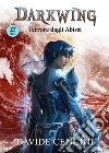 Darkwing 3 DLC - Terrore dagli Abissi. E-book. Formato EPUB ebook di Davide Cencini
