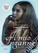 Il mio inganno (Rivelazioni). E-book. Formato EPUB ebook