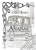 Ananas Ricordi d'infanzia. E-book. Formato EPUB ebook