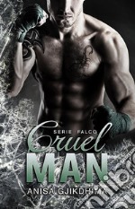 Cruel Man. E-book. Formato EPUB