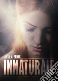Innaturale. E-book. Formato EPUB ebook