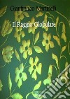 Il raggio globurale. E-book. Formato EPUB ebook