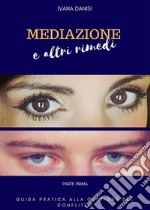 Mediazione e altri rimedi. E-book. Formato EPUB