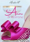 Un amore di testimone. E-book. Formato EPUB ebook