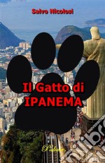 Il Gatto di Ipanema. E-book. Formato EPUB ebook