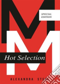 M/M hot selection. E-book. Formato EPUB ebook di Alexandra Steel