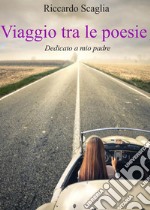 Viaggio tra le poesie. E-book. Formato EPUB ebook