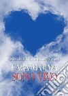 Cara mamma sono vivo. E-book. Formato EPUB ebook di Simonetta Guglielmini