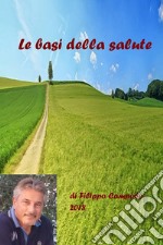 Le basi della salute. E-book. Formato EPUB ebook