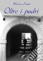 Oltre i padri. E-book. Formato EPUB