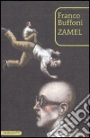 Zamel. E-book. Formato EPUB ebook di Franco Buffoni