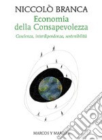 Economia della consapevolezza. E-book. Formato EPUB ebook