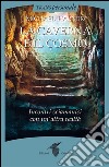 La caverna e il cosmoIncontri sciamanici con un'altra realtà. E-book. Formato EPUB ebook
