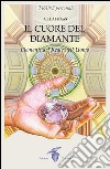 Il cuore del diamante: Elementi del Reale nell'Uomo. E-book. Formato Mobipocket ebook