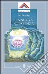 La nuova coscienza. E-book. Formato EPUB ebook