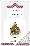 Il Sentiero del risveglio interiore. E-book. Formato EPUB ebook