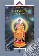 Il gioiello nel loto. E-book. Formato Mobipocket ebook