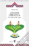 Unione Creativa: Il Sentiero della Coppia. E-book. Formato EPUB ebook