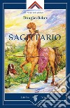 Sagittario. E-book. Formato EPUB ebook