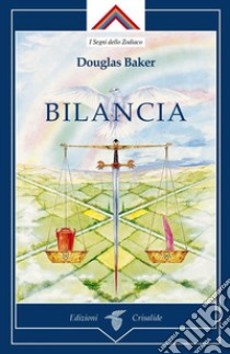 Bilancia. E-book. Formato EPUB ebook di Douglas Baker