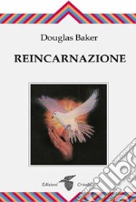 Reincarnazione. E-book. Formato Mobipocket ebook