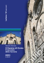 Il duomo di Como. Il racconto della facciata