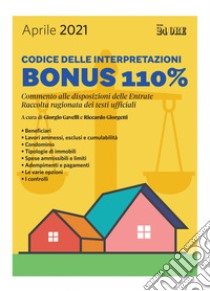 BONUS 110% - Codice delle interpretazioni. E-book. Formato PDF ebook di Giorgio Gavelli