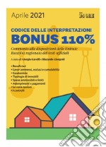 BONUS 110% - Codice delle interpretazioni. E-book. Formato PDF