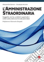 L'amministrazione straordinaria. E-book. Formato PDF ebook