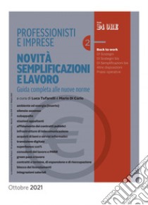 Professionisti e imprese. NOVITA' SEMPLIFICAZIONI E LAVORO. E-book. Formato PDF ebook di Luca Tufarelli