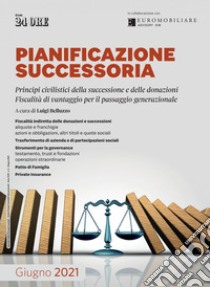 Pianificazione successoria. E-book. Formato PDF ebook di Luigi Belluzzo