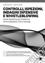 Controlli, ispezioni, indagini difensive e whistleblowing. E-book. Formato PDF ebook