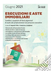 Esecuzioni e aste immobiliari. E-book. Formato PDF ebook di Augusto Cirla