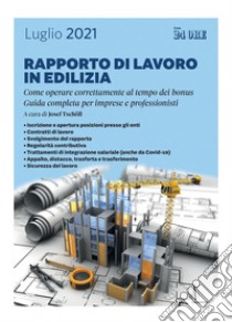 Rapporto di lavoro in edilizia. E-book. Formato PDF ebook di Josef Tschöll