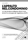 L'appalto nel condominio. E-book. Formato PDF ebook di Luigi Salciarini