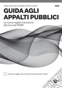 Guida agli appalti pubblici. E-book. Formato PDF ebook di Maria Cristina Colombo