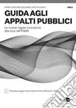 Guida agli appalti pubblici. E-book. Formato PDF ebook